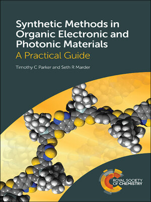cover image of Synthetic Methods in Organic Electronic and Photonic Materials